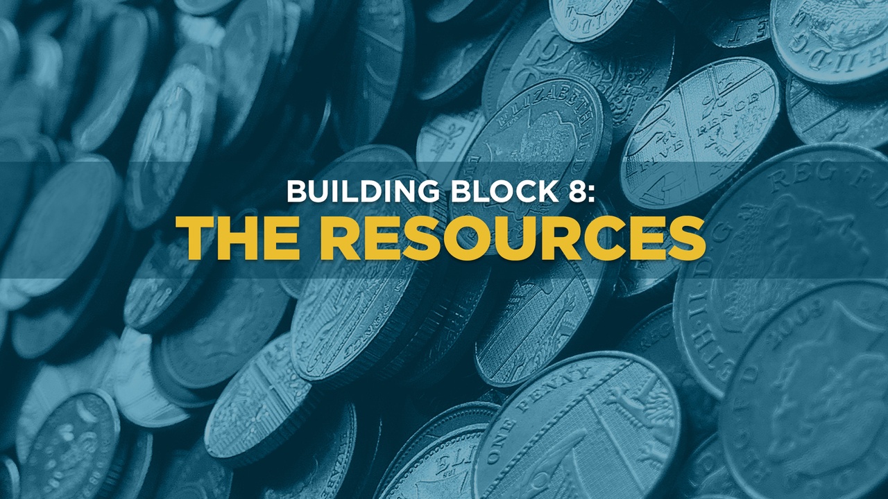 Building Block 8: The Resources